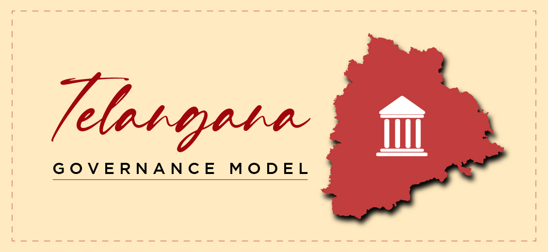 Telangana s Governance Model