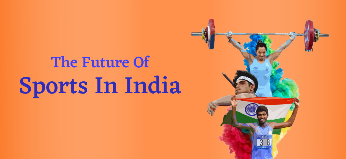 The Future Of Sports In India
